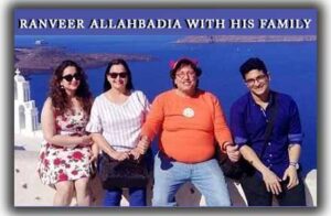 Ranveer Allahbadia Family